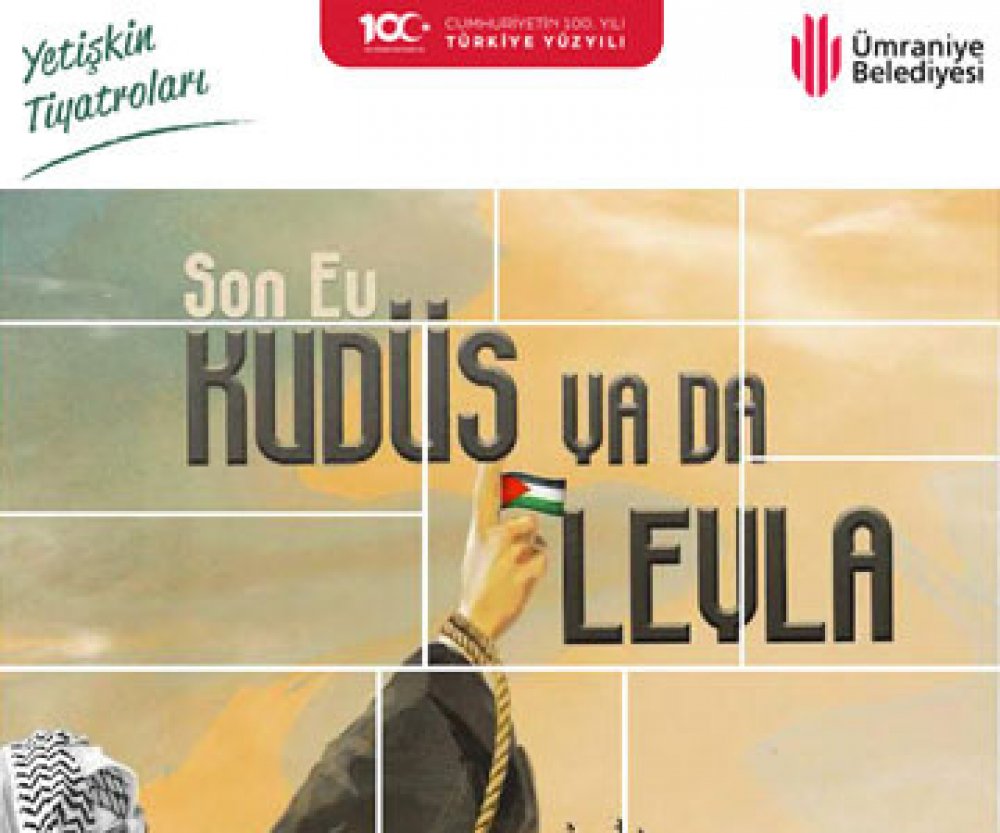 Kudüs ya da Leyla