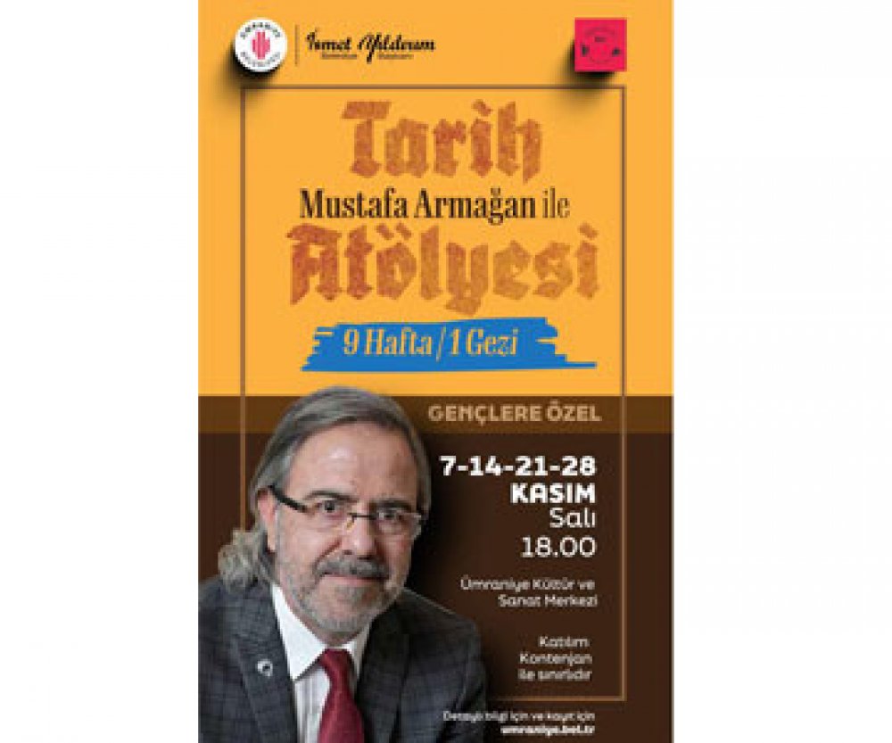 Mustafa Armağan ile Tarih Atölyesi